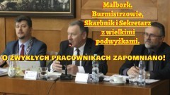 Malbork. Burmistrzowie, Skarbnik i Sekretarz z wielkimi podwyżkami. O&#8230;