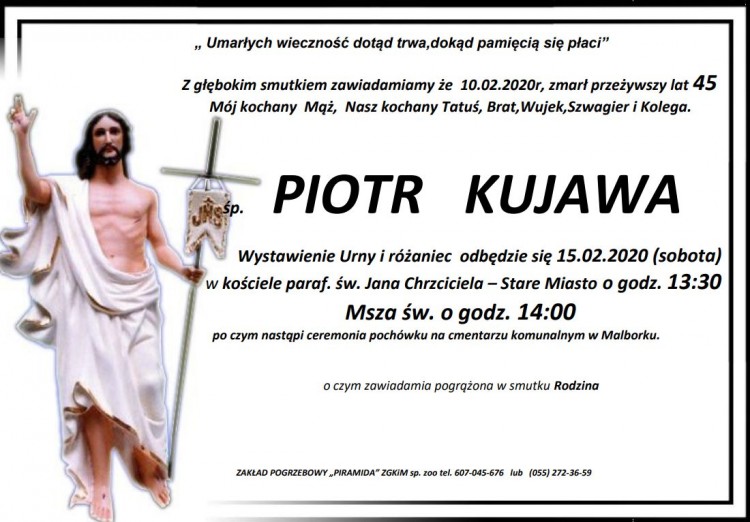 Zmarł Piotr Kujawa. Żył 45 lat.
