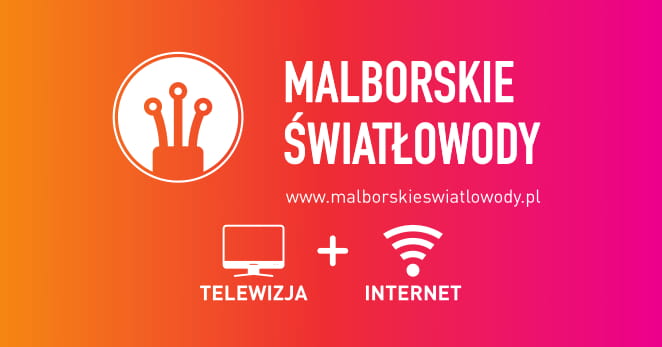 Internet Światłowodowy Malbork i Nowy Dwór Gdański 