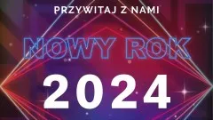 Nowy Dwór Gdański. Powitanie Nowego 2024 Roku.