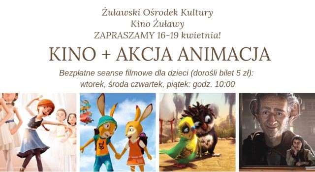 Nowy Dwór Gdański: Kino+Akcja Animacja w Kinie Żuławy