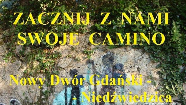 Zacznij Camino: Nowy Dwór Gd.-Niedźwiedzica