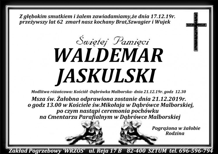 Zmarł Waldemar Jaskulski. Żył 62 lata.