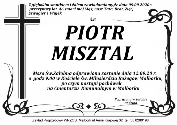 Zmarł Piotr Misztal. Żył 46 lat.