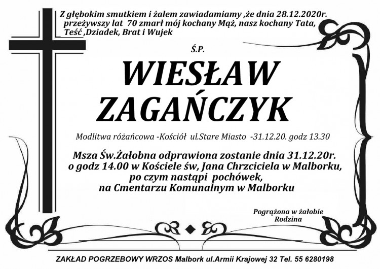 Zmarł Wiesław Zagańczyk. Żył 70 lat.